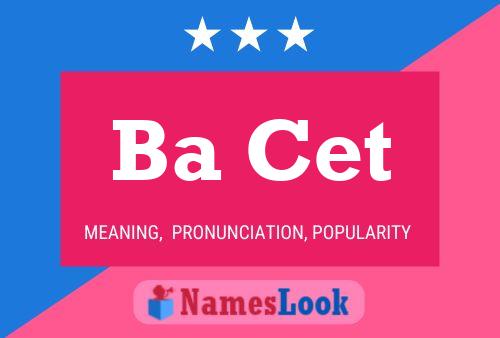 Ba Cet Name Poster