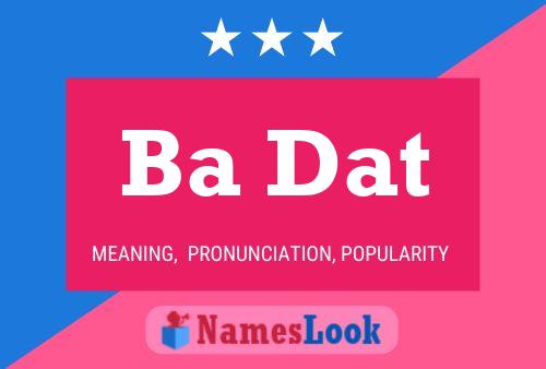 Ba Dat Name Poster