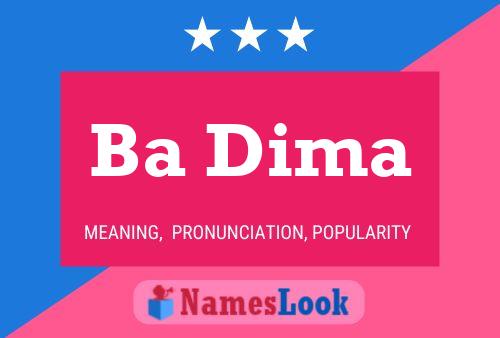 Ba Dima Name Poster