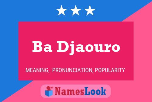 Ba Djaouro Name Poster