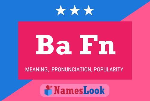 Ba Fn Name Poster