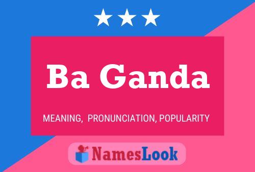 Ba Ganda Name Poster