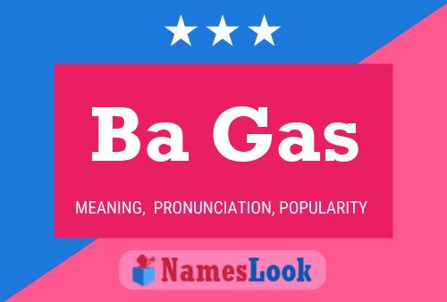 Ba Gas Name Poster