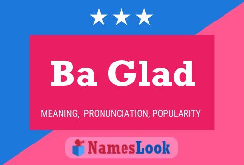 Ba Glad Name Poster