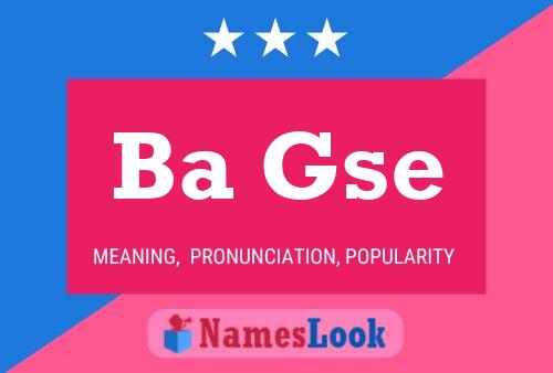 Ba Gse Name Poster