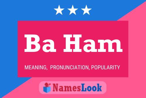 Ba Ham Name Poster