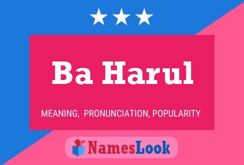 Ba Harul Name Poster