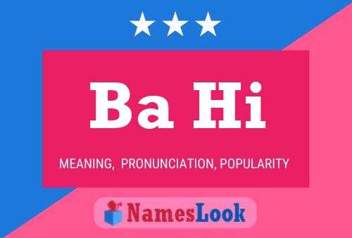 Ba Hi Name Poster