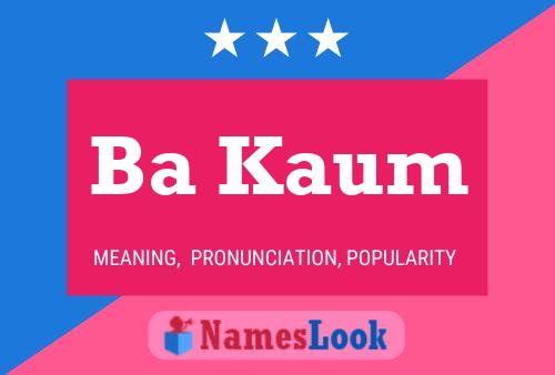 Ba Kaum Name Poster