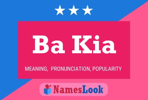 Ba Kia Name Poster