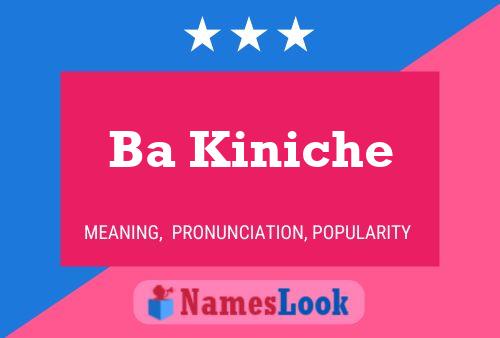 Ba Kiniche Name Poster