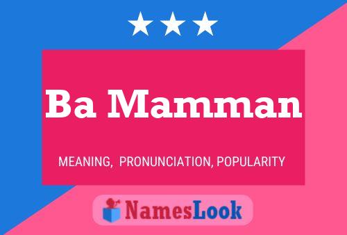 Ba Mamman Name Poster