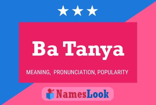 Ba Tanya Name Poster