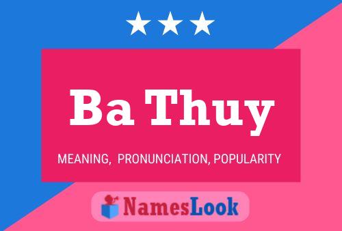 Ba Thuy Name Poster