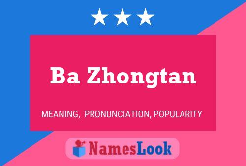 Ba Zhongtan Name Poster