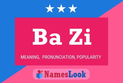 Ba Zi Name Poster