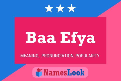 Baa Efya Name Poster