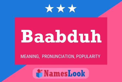 Baabduh Name Poster