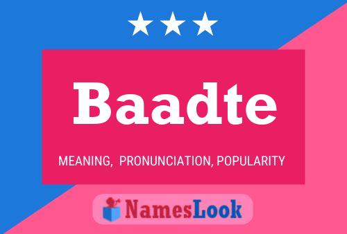 Baadte Name Poster