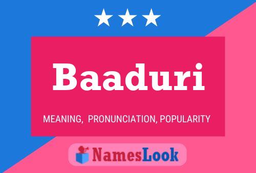 Baaduri Name Poster