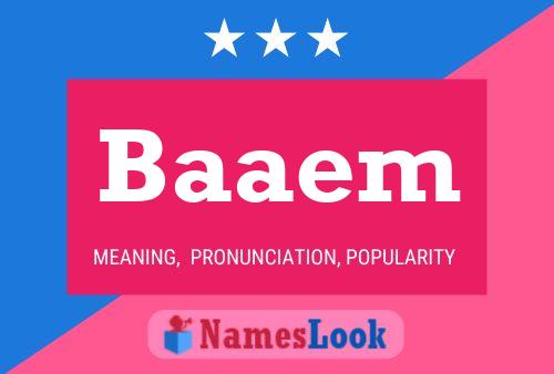 Baaem Name Poster