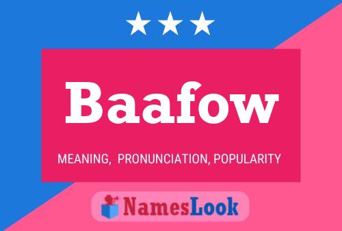 Baafow Name Poster