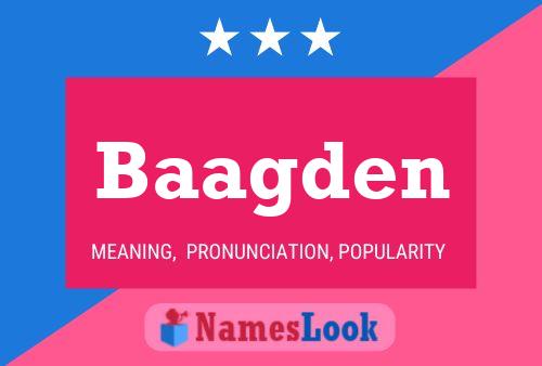 Baagden Name Poster