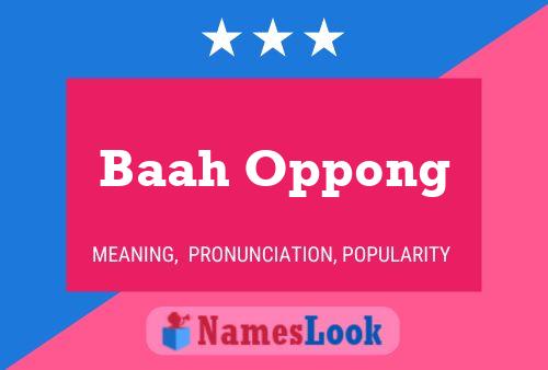 Baah Oppong Name Poster