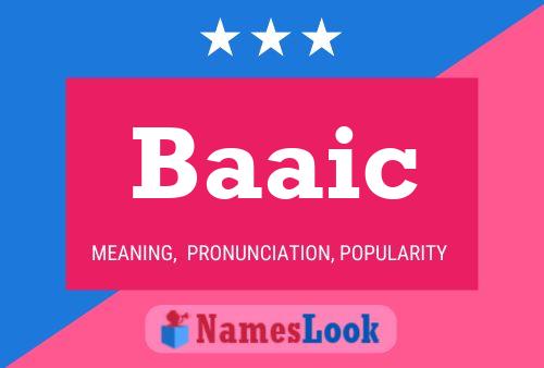 Baaic Name Poster