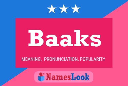 Baaks Name Poster