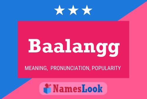 Baalangg Name Poster