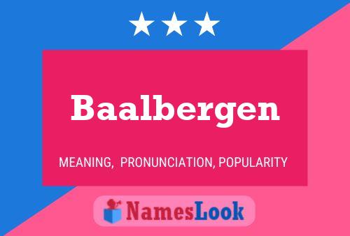 Baalbergen Name Poster