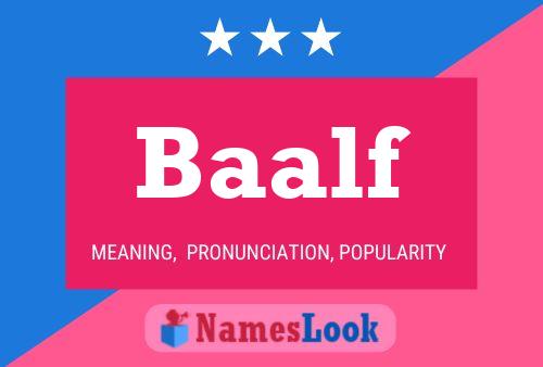 Baalf Name Poster