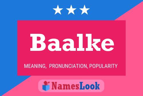 Baalke Name Poster