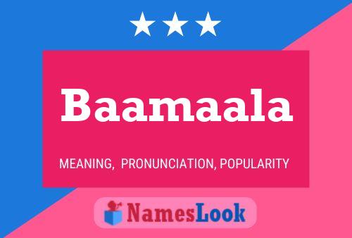 Baamaala Name Poster