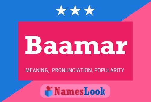 Baamar Name Poster