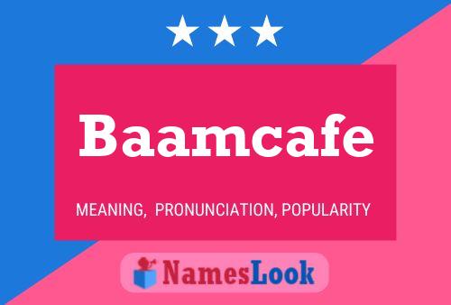 Baamcafe Name Poster