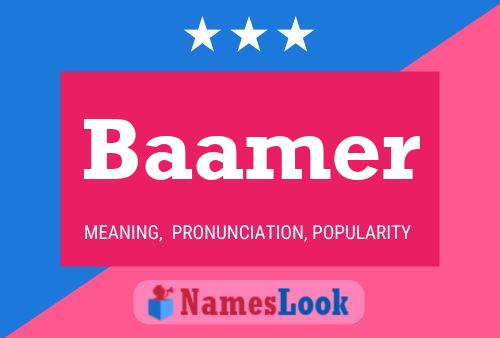 Baamer Name Poster