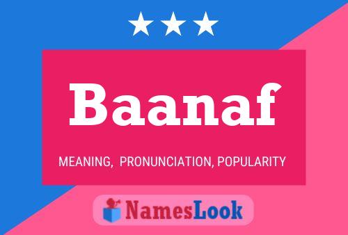 Baanaf Name Poster