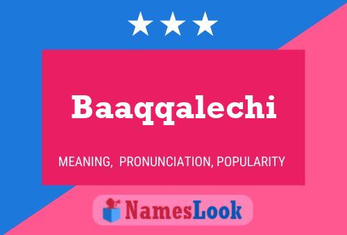 Baaqqalechi Name Poster