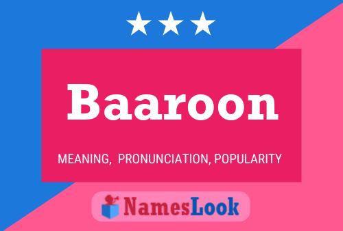 Baaroon Name Poster