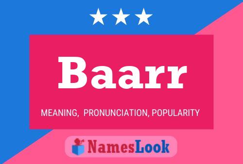 Baarr Name Poster