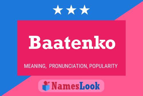 Baatenko Name Poster