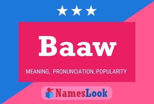 Baaw Name Poster