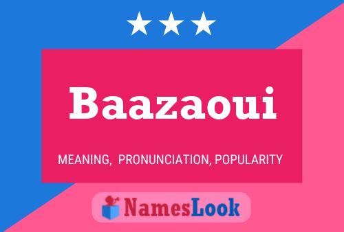 Baazaoui Name Poster