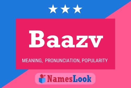 Baazv Name Poster