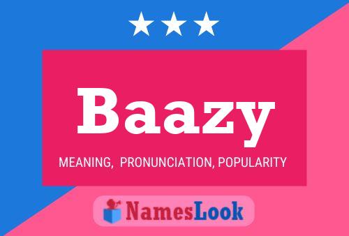 Baazy Name Poster