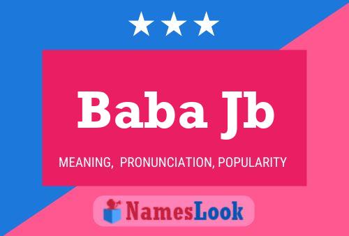 Baba Jb Name Poster