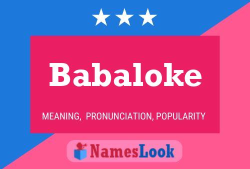 Babaloke Name Poster