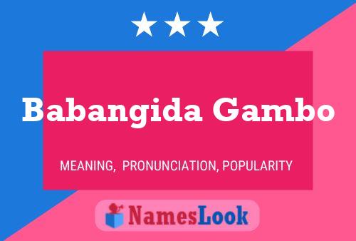 Babangida Gambo Name Poster